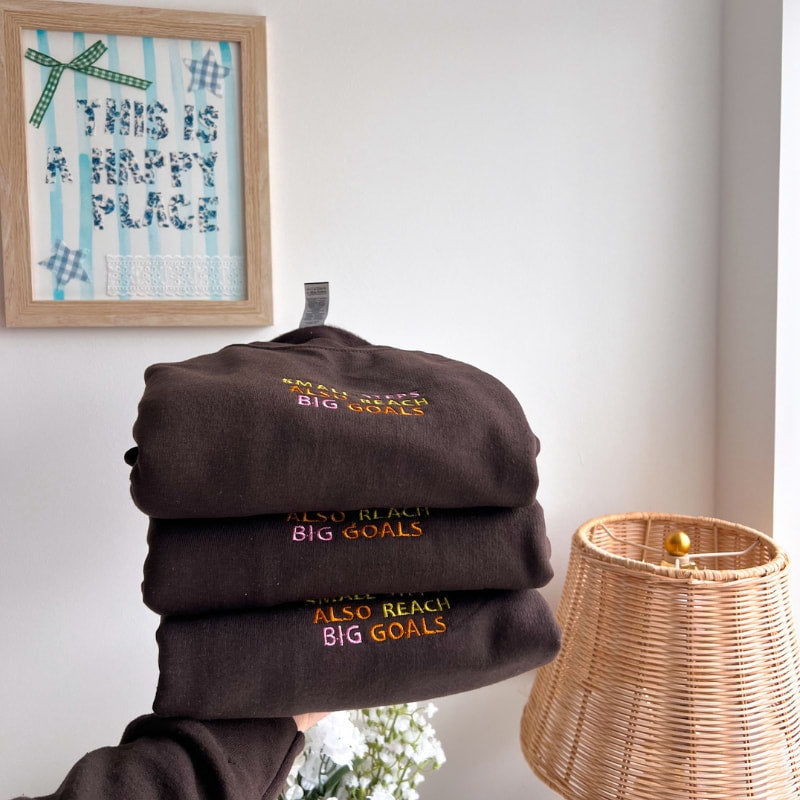 Small Steps, Big Goals Embroidered - Crewneck