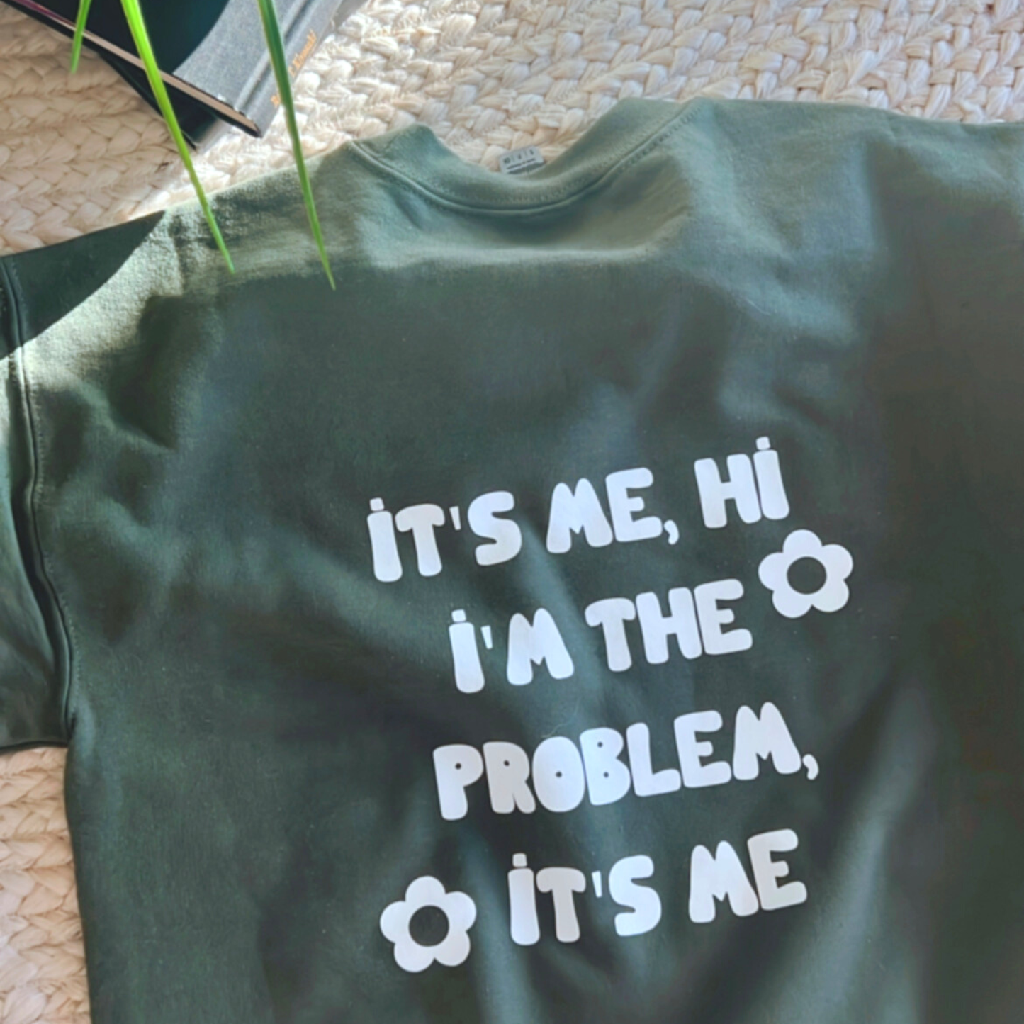 It's me, Hi Sweatshirt